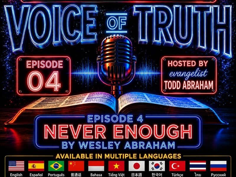 Podcast cover for Voice of Truth Episode 4 by Wesley Abraham.